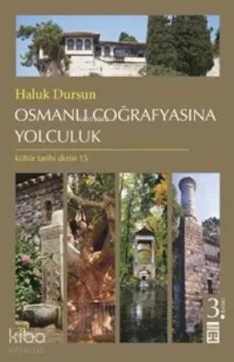 Osmanlı Coğrafyasına Yolculuk