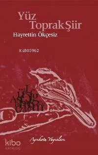 Yüz Toprak Şiir Hayrettin Ökçesiz