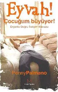 Eyvah! Çocuğum Büyüyor!
