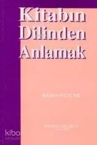 Kitabın Dilinden Anlamak