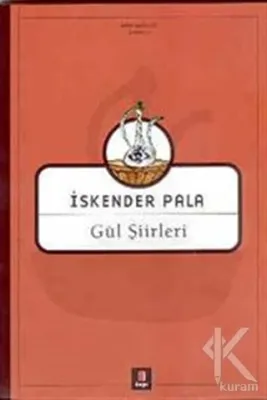 Gül Şiirleri %25 indirimli İskender Pala