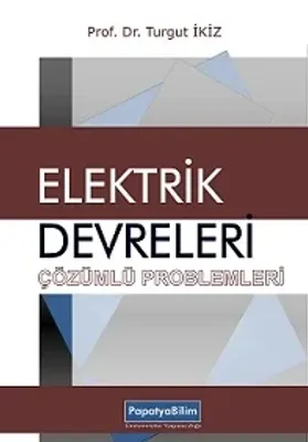 Elektrik Devreleri Çözümlü Problemler