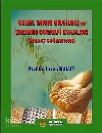 Genel Tarım Bilgileri ve Tarımın Coğrafi Esasları(ziraat Coğrafyası)