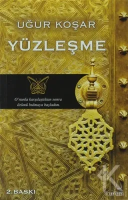 Yüzleşme Uğur Koşar