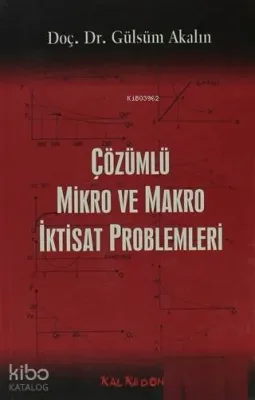 Çözümlü Mikro ve Makra İktisat Problemleri
