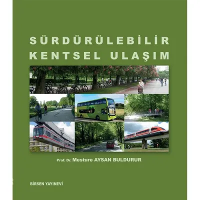 Sürdürülebilir Kentsel Ulaşım