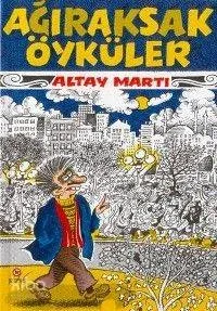 Ağır Aksak Öyküler