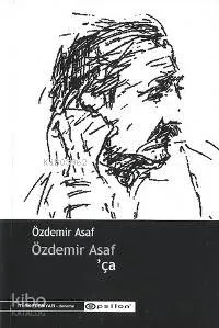 Özdemir Asaf'ça