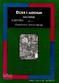 Dürr-i Meknun: Saklı İnciler