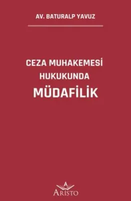 Ceza Muhakemesi Hukukunda Müdafilik