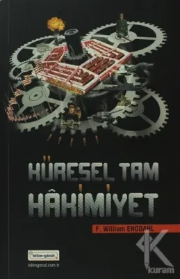 Küresel Tam Hakimiyet F. William Engdahl