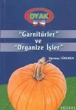 Garnitürler ve Organize İşler