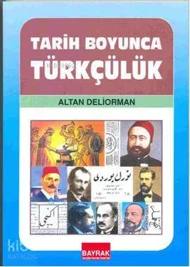 Tarih Boyunca Türkçülük