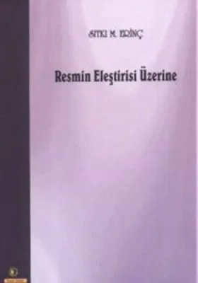 Resmin Eleştirisi Üzerine Sıtkı M. Erinç