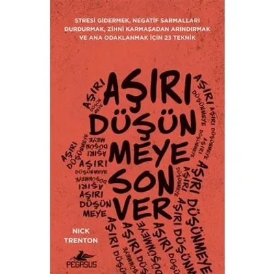 Aşırı Düşünmeye Son Ver Nick Trenton