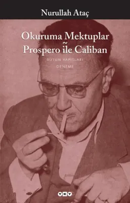 Okuruma Mektuplar - Prospero İle Caliban