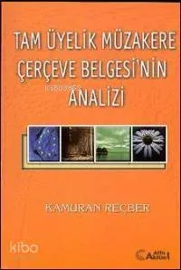 Tam Üyelik Müzakere Çerçeve Belgesinin Analizi