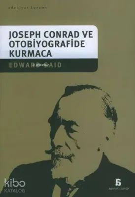 Joseph Conrad ve Otobiyografide Kurmaca