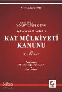 Yöneticinin Kitabı, Açıklama ve Örnekleri İle Kat Mülkiyeti Kanunu ve İlgili Mevzuat