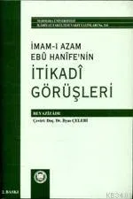 İmamı Azam Ebu Hanifenin İtikadi Görüşleri