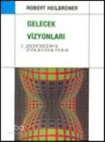 Gelecek Vizyonları
