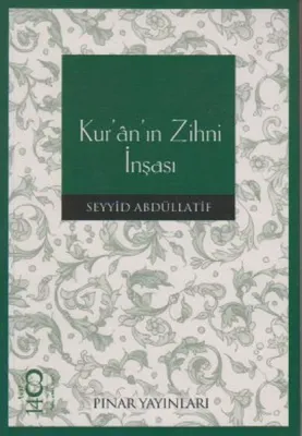 Kur'an'ın Zihni İnşası