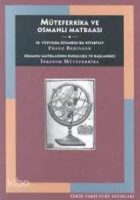 Müteferrika ve Osmanlı Matbaası Franz Babinger