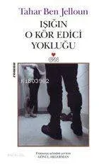 Işığın O Kör Edici Yokluğu