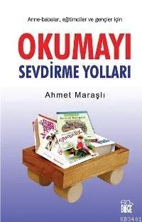 Okumayı Sevdirme Yolları