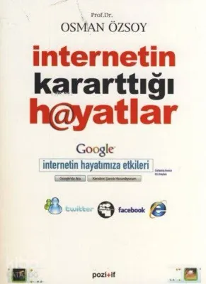 İnternetin Kararttığı Hayatlar