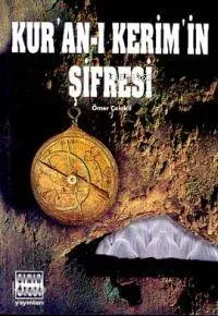 Kur'an-ı Kerim'in Şifresi Ömer Çelakıl