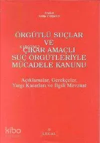 Örgütlü Suçlar ve Çıkar Amaçlı Suç Örgütleriyle Mücadele Kanunu