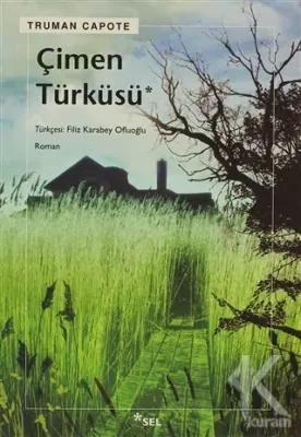 Çimen Türküsü Truman Capote