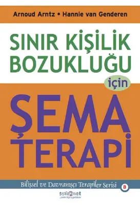 Sınır Kişilik Bozukluğu İçin Şema Terapi %20 indirimli Arnoud Arntz