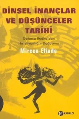 Dinsel İnançlar ve Düşünceler Tarihi - 2