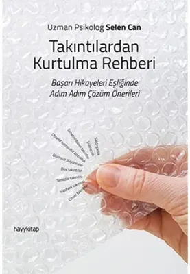 Takıntılardan Kurtulma Rehberi Selen Canbaz