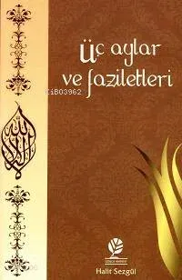 Üç Aylar ve Fazileti Halit Sezgül