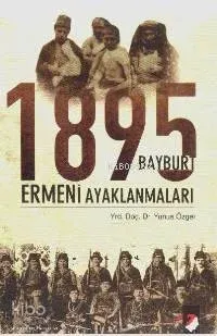 1895 Bayburt Ermeni Ayaklanmaları