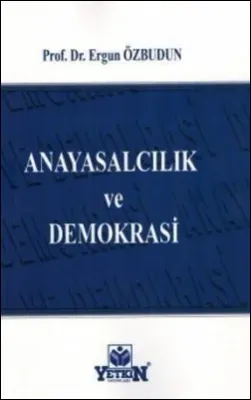 Anayasalcılık ve Demokrasi