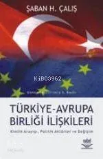 Türkiye Avrupa Birliği İlişkileri