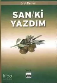 San/ki Yazdım