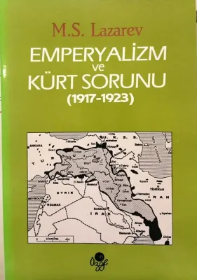 Emperyalizm ve Kürt Sorunu (1917 - 1923)
