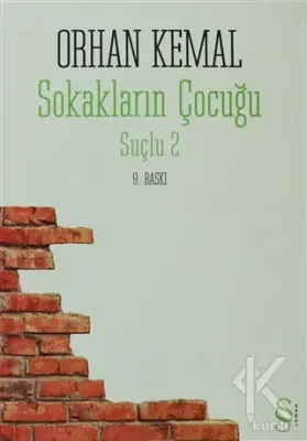 Sokakların Çocuğu - Suçlu 2 Orhan Kemal