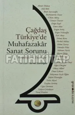 Çağdaş Türkiye'de Muhafazakar Sanat Sorunu