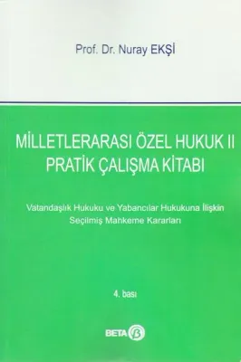 Milletlerarası Özel Hukuk - II Pratik Çalışma Kitabı