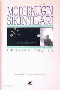 Modernliğin Sıkıntıları