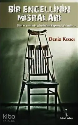 Bir Engellinin Mısraları