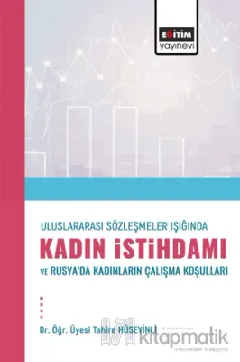 Uluslararası Sözleşmeler Işığında Kadın İstihdamı