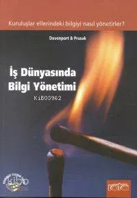 İş Dünyasında Bilgi Yönetimi