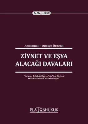 ZİYNET VE EŞYA ALACAĞI DAVALARI